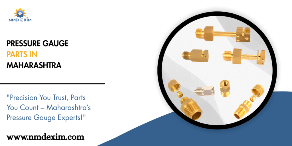 Pressure Gauge Parts in Maharashtra