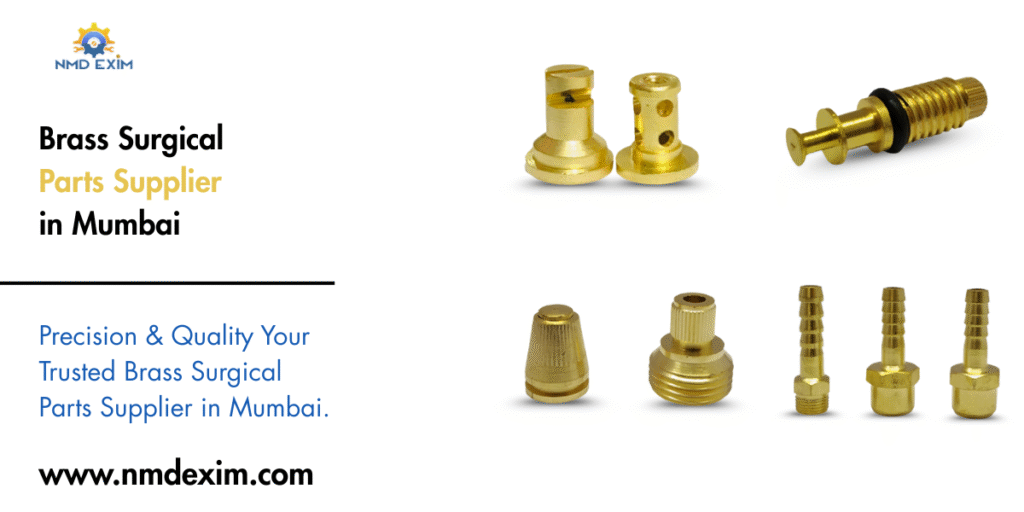 Brass Surgical Parts Supplier in Mumbai