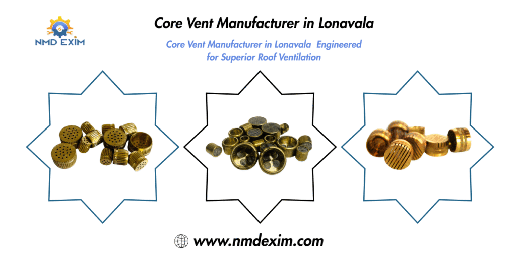 Core Vent Manufacturer in Lonavala