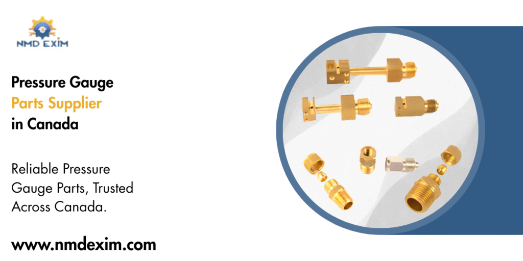 Pressure Gauge Parts Supplier in Canada