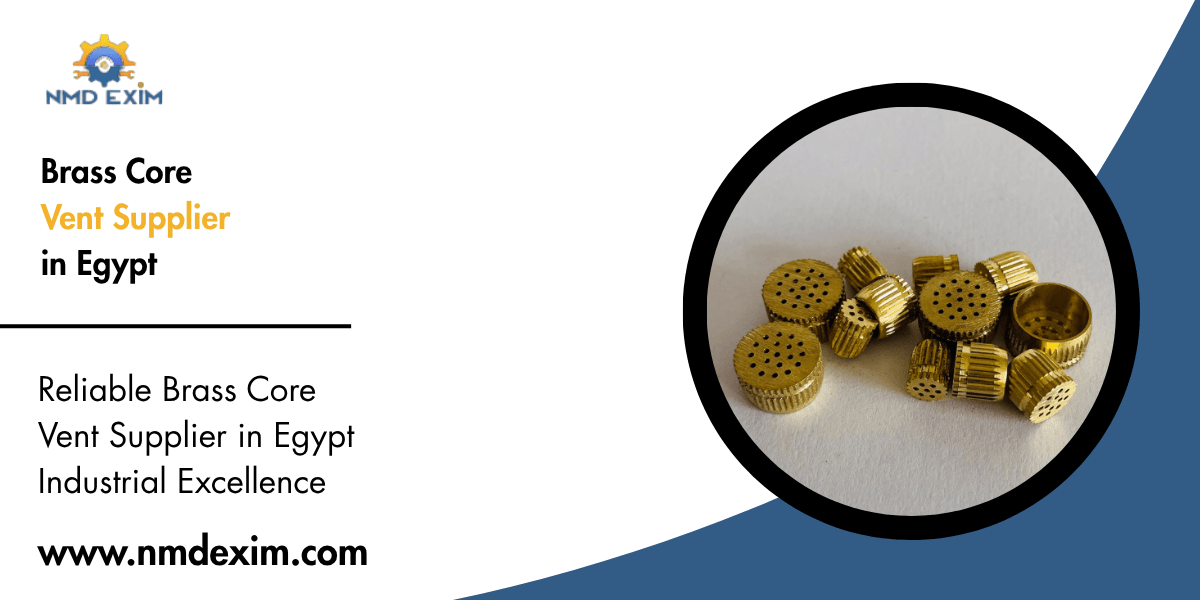 Brass Core Vent Supplier in Egypt