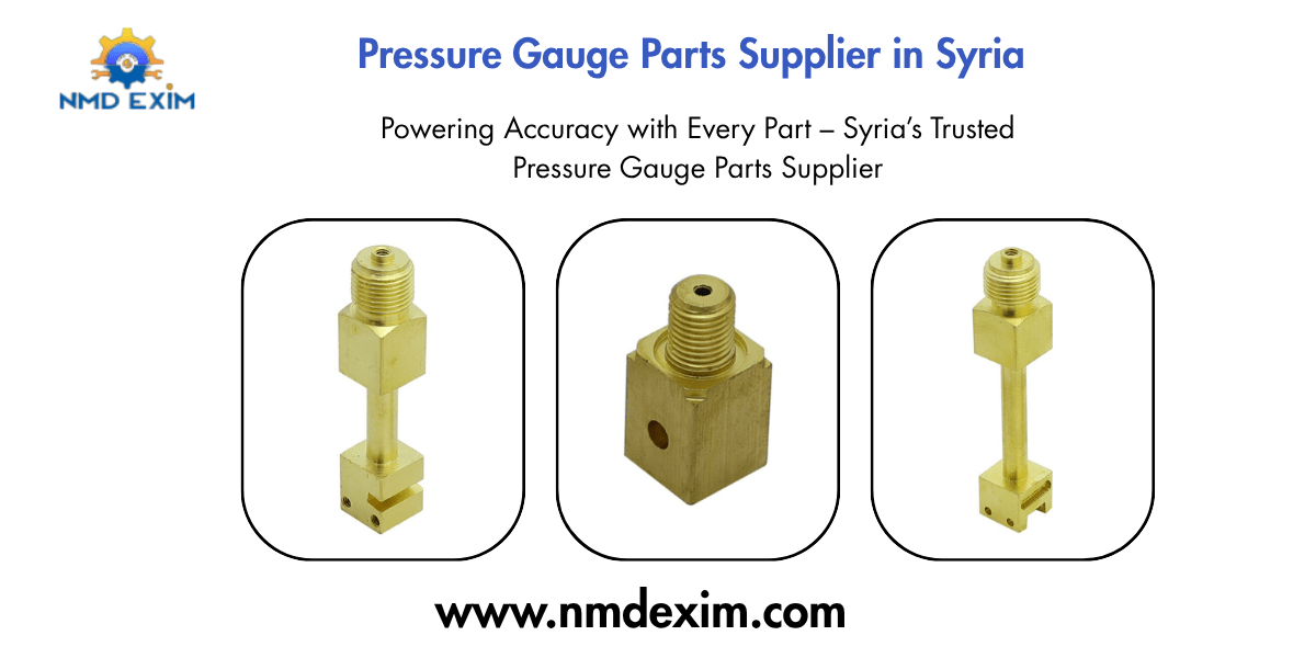 Pressure Gauge Parts Supplier in Syria