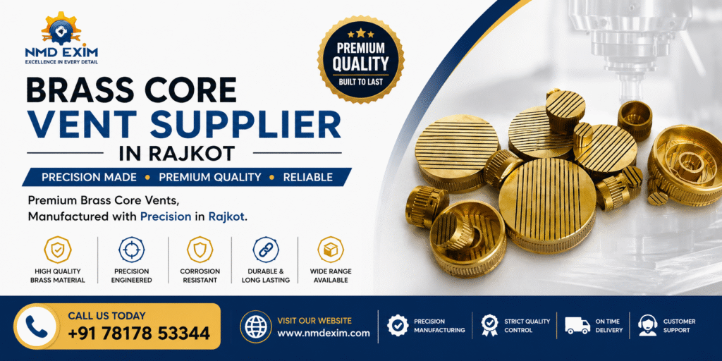 Brass Core Vent Supplier in Rajkot