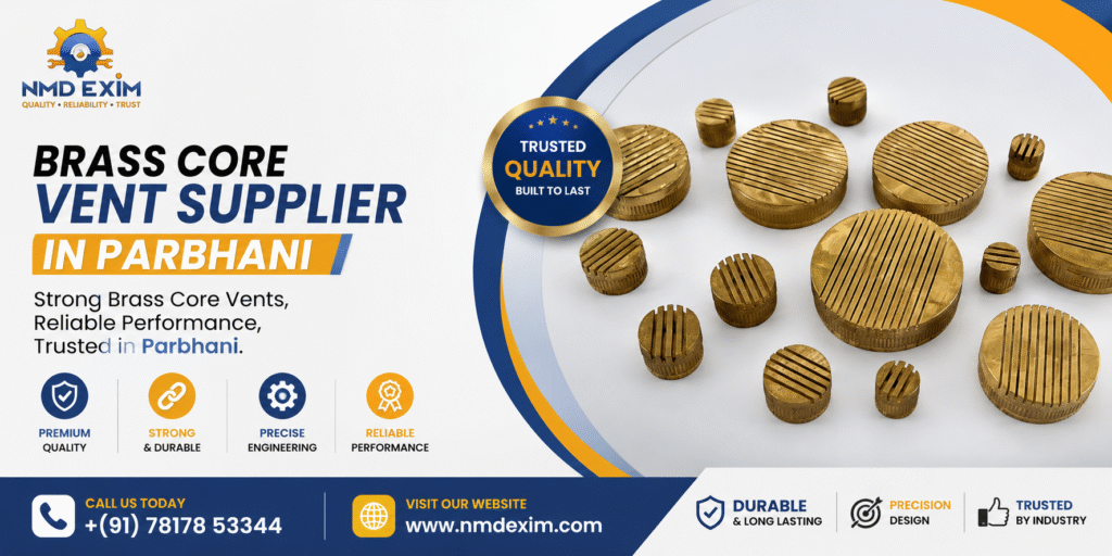 Brass Core Vent Supplier in Parbhani