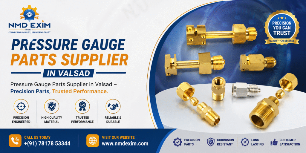 Pressure Gauge Parts Supplier in Valsad